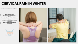 Cervical Pain in Winter: Exploring the Causes, Preventive Measures, and the Role of Physiotherapy in Relief